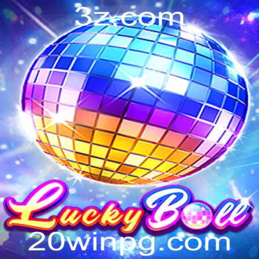 Descubra o Fascinante Mundo do LuckyBall e a Estratégia 20win